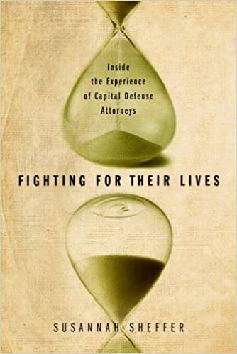 Book cover of Fighting for Their Lives: Inside the Experience of Capital Defense Attorneys