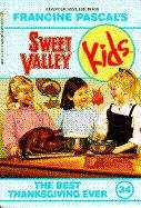 Book cover of The Best Thanksgiving Ever (Sweet Valley Kids #34)