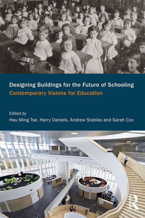 Designing Buildings for the Future of Schooling