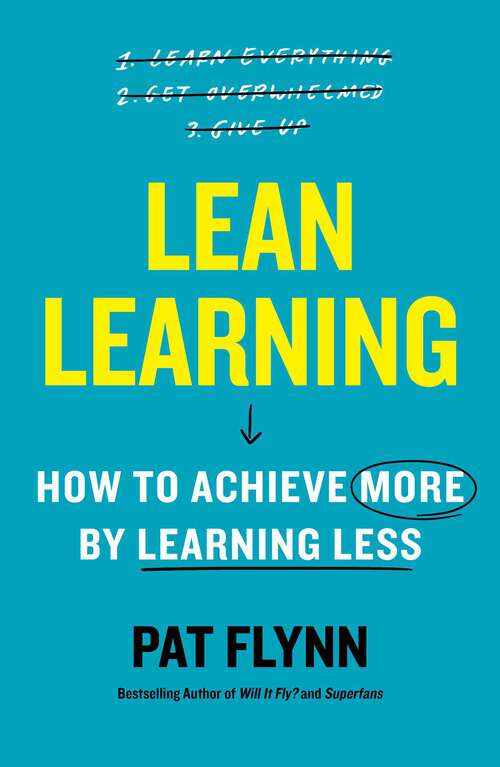 Book cover of Lean Learning: How to Achieve More by Learning Less