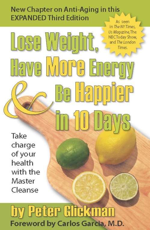 Lose Weight, Have More Energy and Be Happier in 10 Days