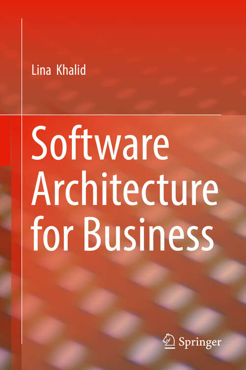 Book cover of Software Architecture for Business (1st ed. 2020)