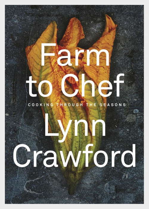 Book cover of Farm to Chef: Cooking Through the Seasons