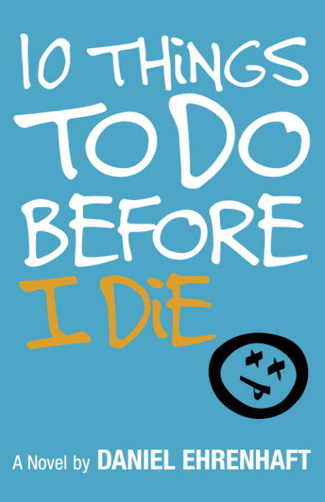 Book cover of 10 Things to Do Before I Die