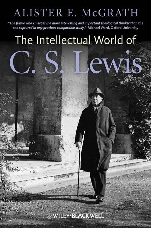 Book cover of The Intellectual World of C. S. Lewis