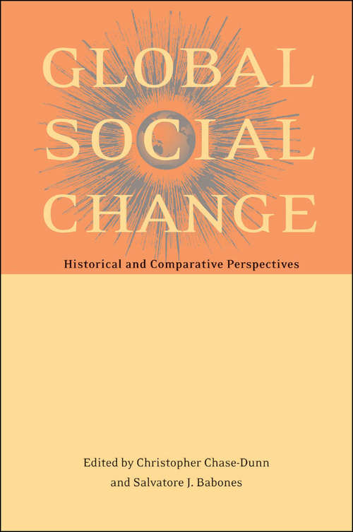 Global Social Change: Historical and Comparative Perspectives