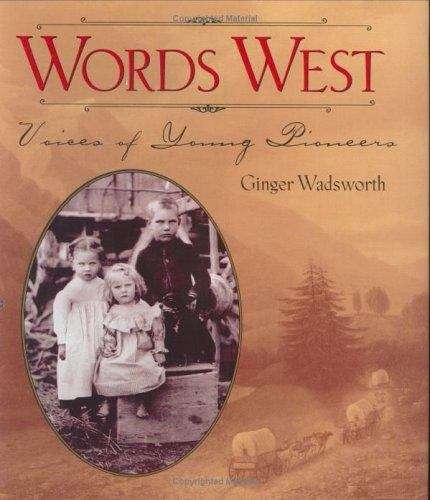 Book cover of Words West: Voices of Young Pioneers