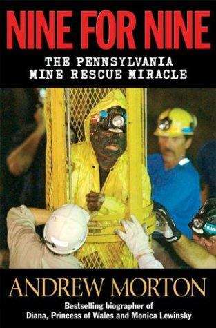 Book cover of Nine for Nine: The Pennsylvania Mine Rescue Miracle
