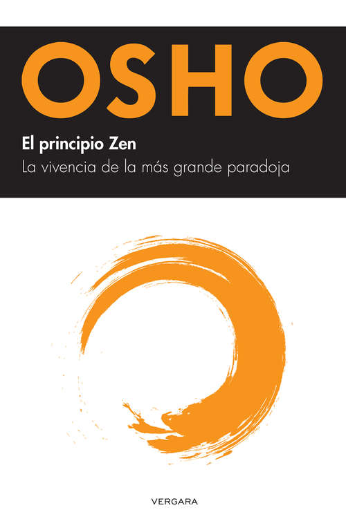 Book cover of El principio Zen: La Vivencia De La Mas Grande Paradoja
