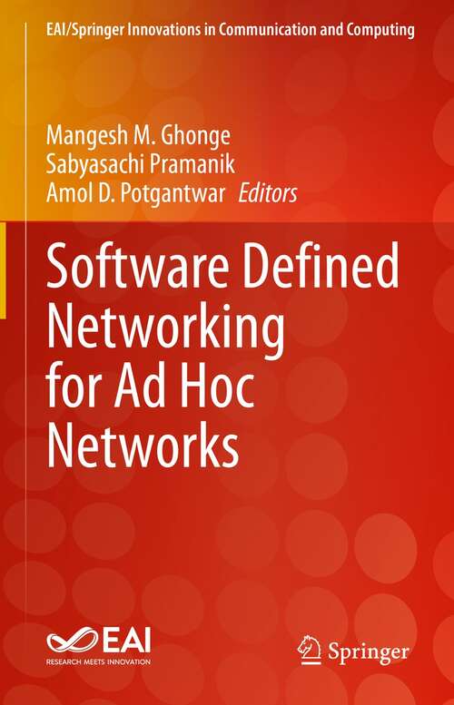 Software Defined Networking for Ad Hoc Networks (EAI/Springer Innovations in Communication and Computing)