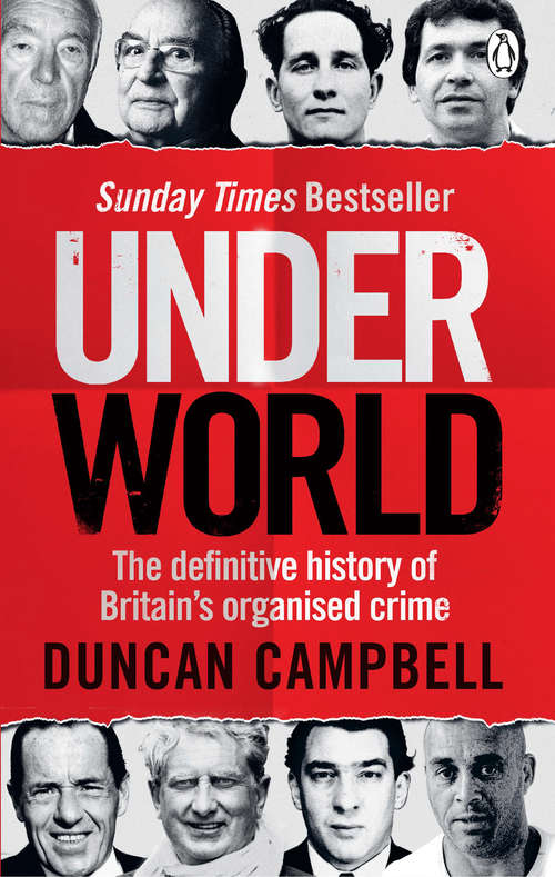 Book cover of Underworld: The definitive history of Britain’s organised crime