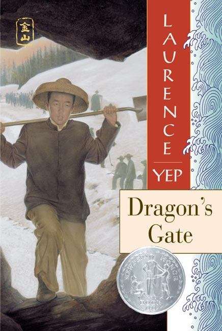 Book cover of Dragon's Gate (Golden Mountain Chronicles, #1867)