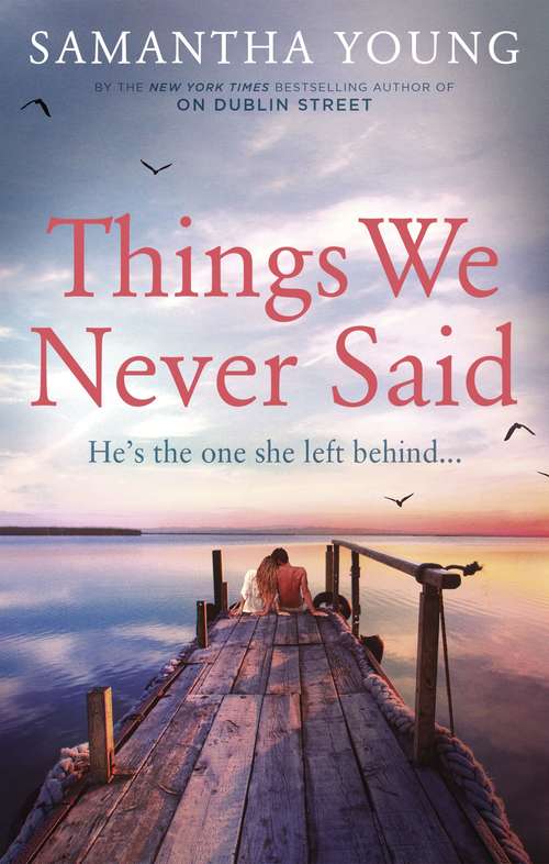 Book cover of Things We Never Said (Hart's Boardwalk #3)