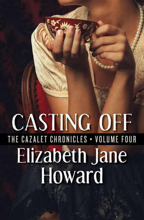 Casting Off (The Cazalet Chronicles #4)