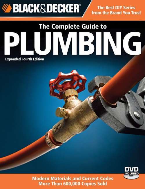 Book cover of Black & Decker: The Complete Guide to Plumbing (Expanded 4th Edition)