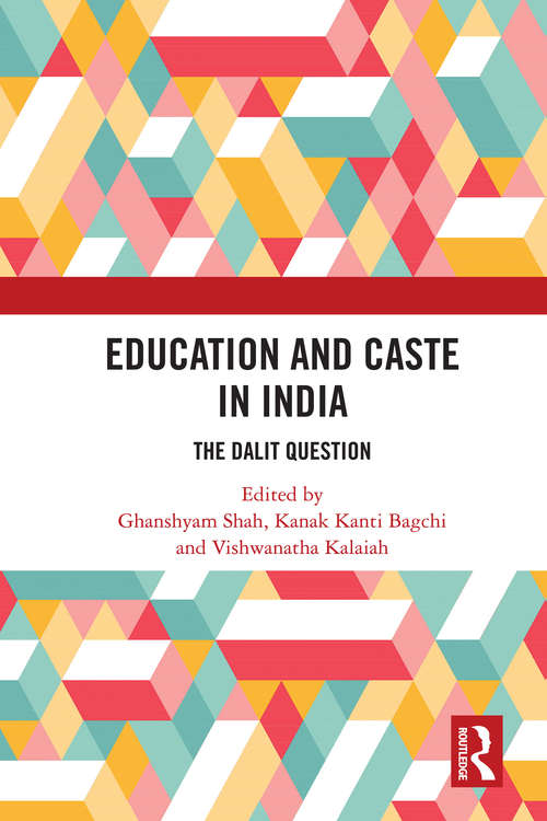 Education and Caste in India: The Dalit Question