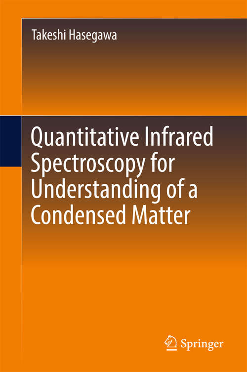 Book cover of Quantitative Infrared Spectroscopy for Understanding of a Condensed Matter