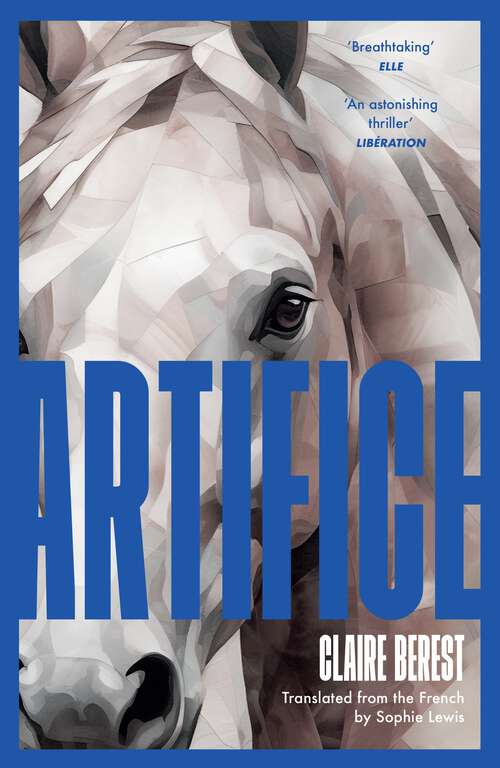 Book cover of Artifice: An astonishing French thriller with a jaw-dropping twist