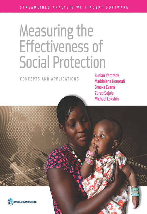 Book cover of Measuring the Effectiveness of Social Protection: Concepts and Applications (Streamlined Analysis with ADePT Software)
