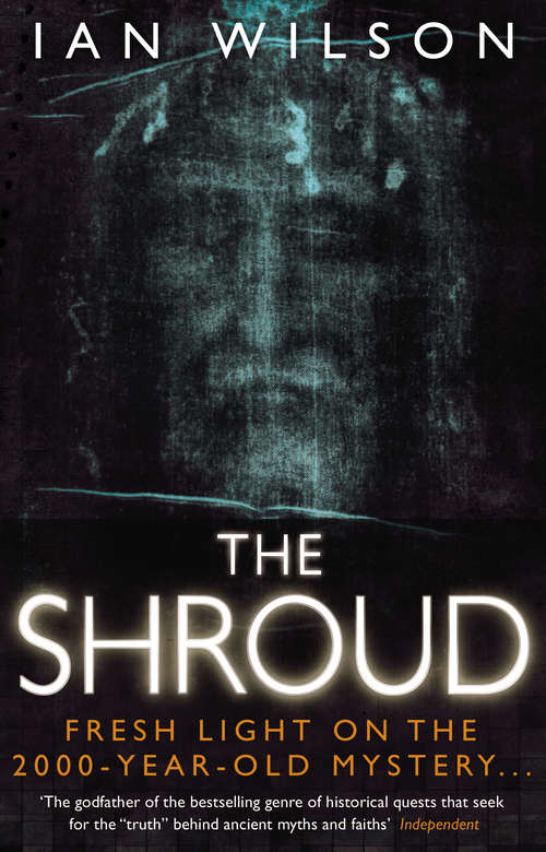Book cover of The Shroud: Fresh Light on the 2000 Year Old Mystery