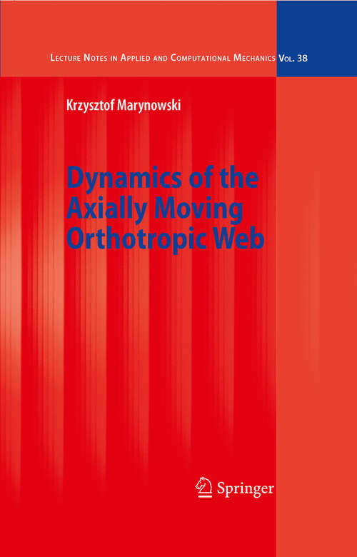 Book cover of Dynamics of the Axially Moving Orthotropic Web