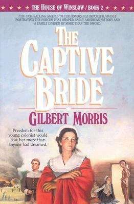 Book cover of The Captive Bride (House of Winslow, #2)