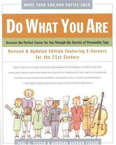 Do What You Are: Discover The Perfect Career For You Through The Secrets Of Personality Type (3rd Edition)