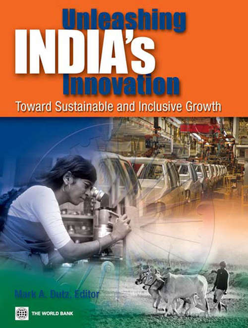 Book cover of Unleashing India's Innovation: Toward Sustainable and Inclusive Growth