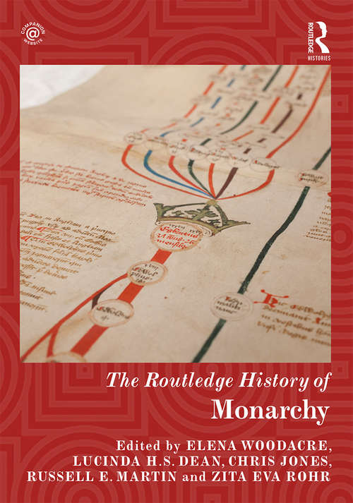 Book cover of The Routledge History of Monarchy (Routledge Histories)
