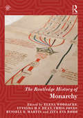 The Routledge History of Monarchy (Routledge Histories)