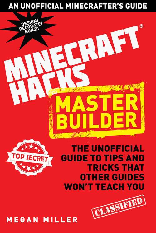 Book cover of Hacks for Minecrafters: Master Builder