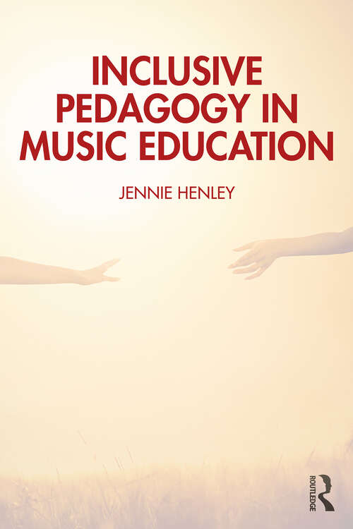 Book cover of Inclusive Pedagogy in Music Education (1)
