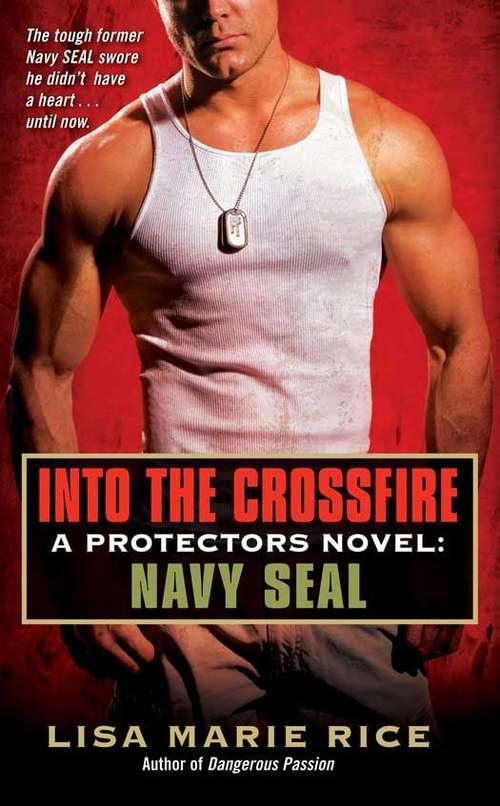 Book cover of Into the Crossfire