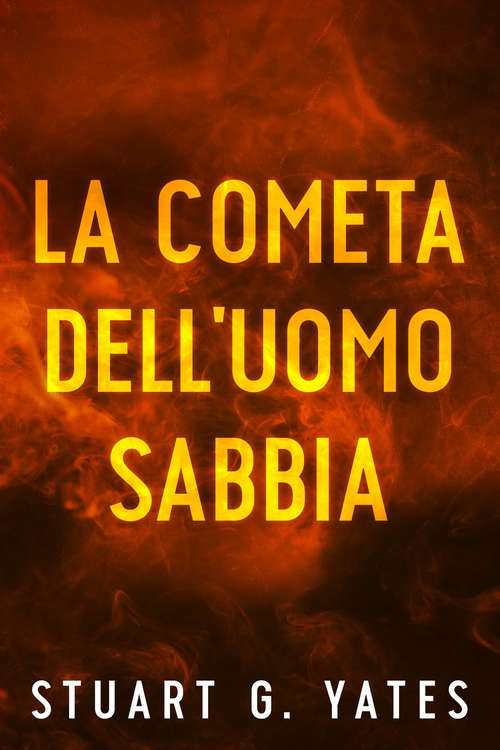 Book cover of La cometa dell'Uomo Sabbia