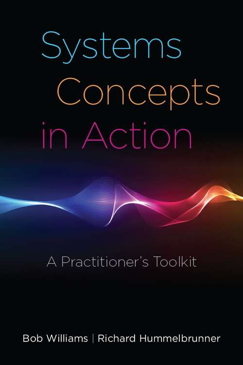 Book cover of Systems Concepts in Action: A Practitioner's Toolkit