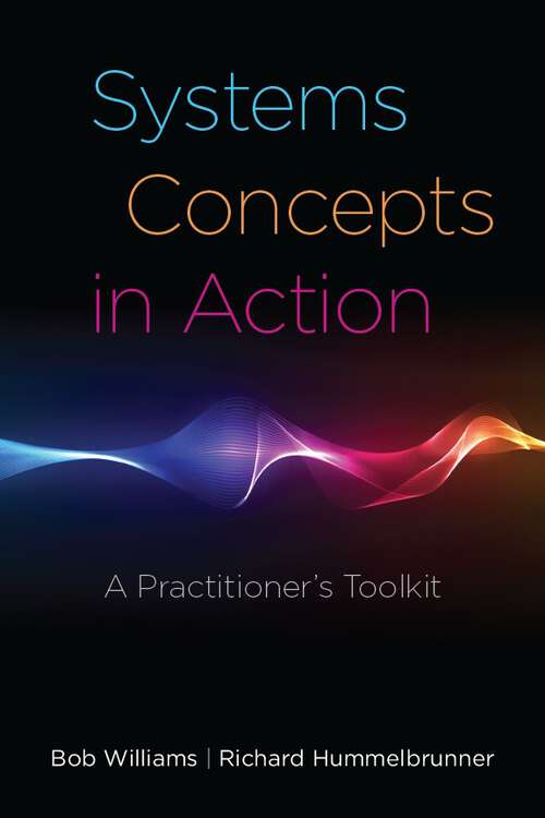 Book cover of Systems Concepts in Action: A Practitioner's Toolkit
