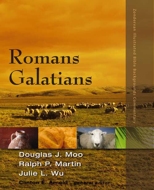 Romans, Galatians (Zondervan Illustrated Bible Backgrounds Commentary)