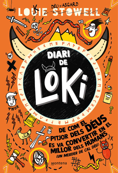 Diari de Loki: De com el pitjor dels déus es va convertir en el millor dels humans (amb un merder de cal Déu) (Diari de Loki #Volumen 1)