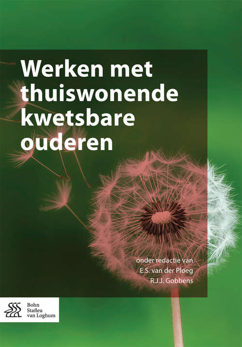 Book cover of Werken met thuiswonende kwetsbare ouderen