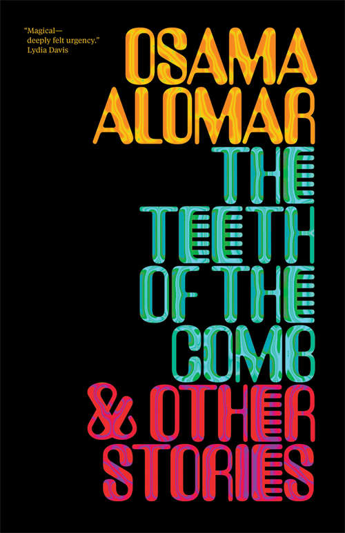 Book cover of The Teeth of the Comb & Other Stories