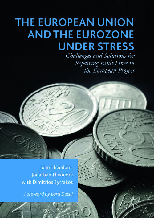 Book cover of The European Union and the Eurozone under Stress