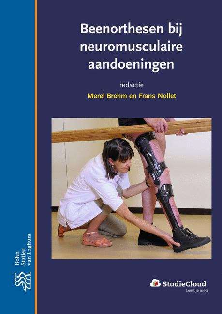 Book cover of Beenorthesen bij neuromusculaire aandoeningen (2nd ed. 2016)