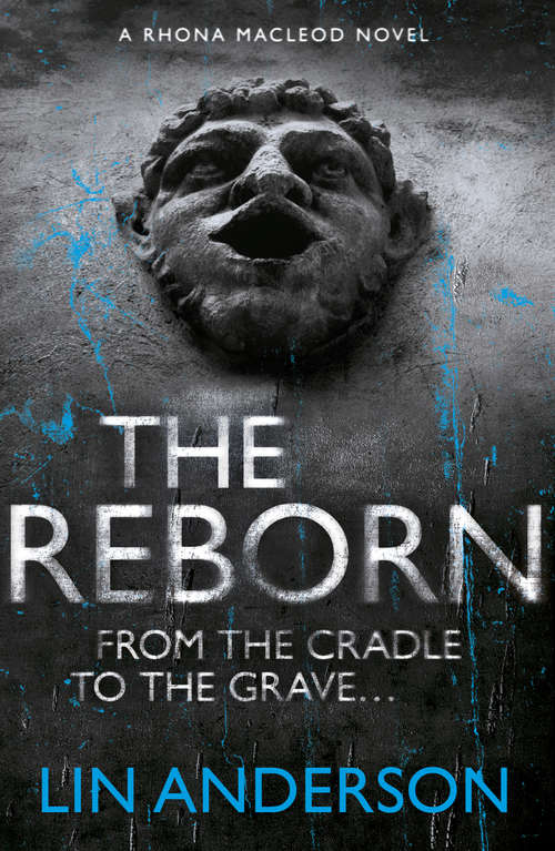 The Reborn: Rhona Macleod Book 7