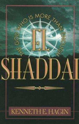 Book cover of El Shaddai: The God Who Is More Than Enough