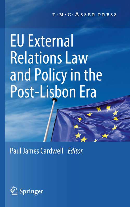 Book cover of EU External Relations Law and Policy in the Post-Lisbon Era