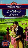Lord Avery's legacy