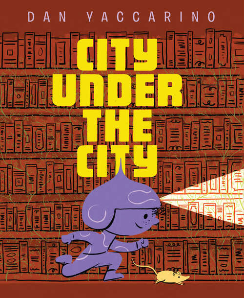Book cover of City Under the City