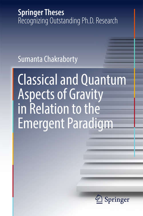 Book cover of Classical and Quantum Aspects of Gravity in Relation to the Emergent Paradigm