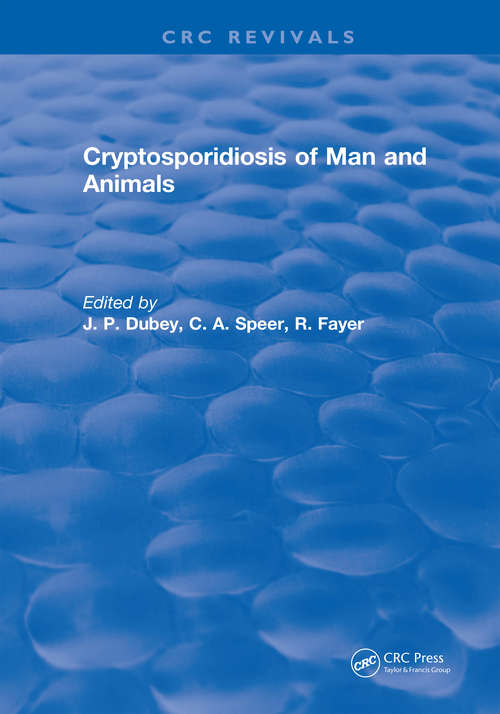 Book cover of Cryptosporidiosis of Man and Animals
