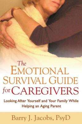 Book cover of Emotional Survival Guide for Caregivers